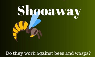 Try Shooaway for Bees and Wasps